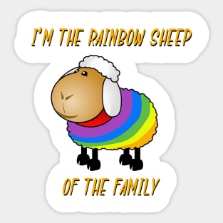 I'm The Rainbow Sheep Of The Family Sticker